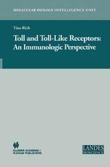 Toll and Toll-Like Receptors: - Tina Rich