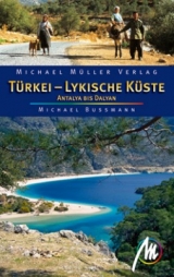 Türkei - Lykische Küste - Bussmann, Michael; Tröger, Gabriele