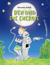 Ben und die Energie - Alexandra Rollnik