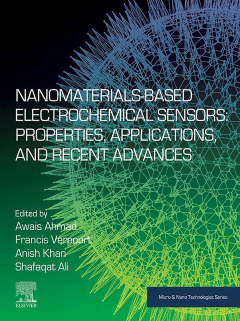 Nanomaterials-Based Electrochemical Sensors: Properties, Applications, and Recent Advances - 