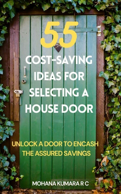 55 Cost Saving Ideas for Selecting a House Door -  Mohana Kumara R C