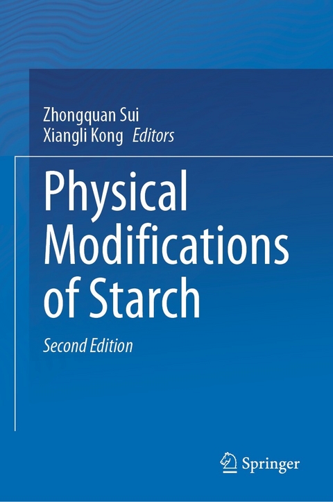 Physical Modifications of Starch - 