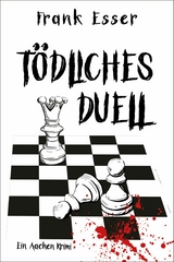 Tödliches Duell - Frank Esser