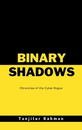 Binary Shadows - Tanjilur Rahman