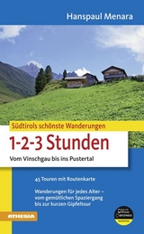 Südtirols schönste Wanderungen für 1-2-3-Stunden - Hanspaul Menara