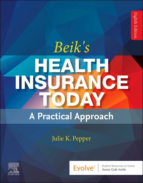 Beik's Health Insurance Today - E-Book -  Julie Pepper