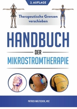 Handbuch der Mikrostromtherapie - Patrick Walitschek