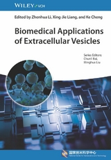 Biomedical Applications of Extracellular Vesicles - Zhenhua Li, Xing-Jie Liang, Ke Cheng