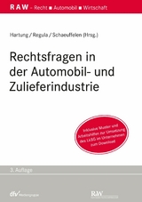 Rechtsfragen in der Automobil- und Zulieferindustrie - 