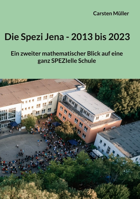 Die Spezi in Jena - 2013 bis 2023 - Carsten Müller