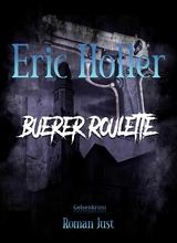 Eric Holler: Buerer Roulette - Roman Just