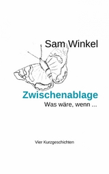 Zwischenablage - Sam Winkel