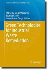 Green Technologies for Industrial Waste Remediation - 