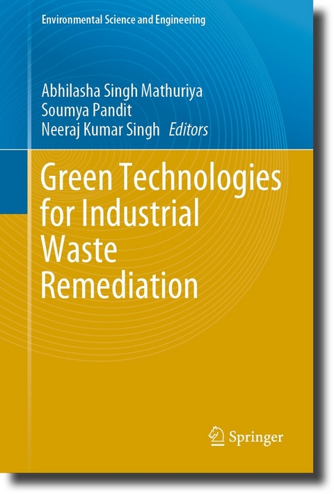 Green Technologies for Industrial Waste Remediation - 