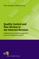 Quality Control und Peer Review in der Internen Revision - Oliver Bungartz, Michael Henke