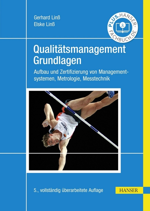 Qualitätsmanagement – Grundlagen - Gerhard Linß, Elske Linß