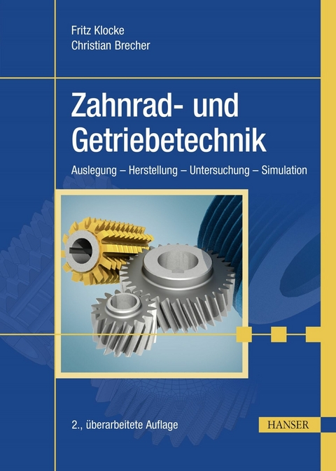 Zahnrad- und Getriebetechnik - Fritz Klocke, Christian Brecher