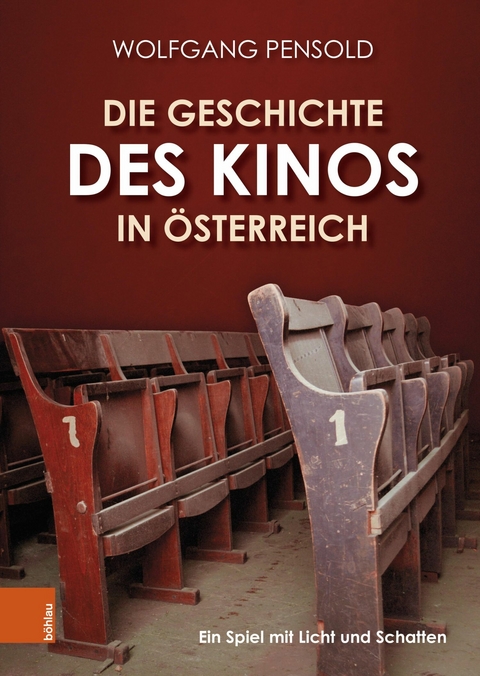 Die Geschichte des Kinos in Österreich - Wolfgang Pensold