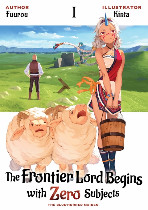 The Frontier Lord Begins with Zero Subjects: Volume 1 -  Fuurou