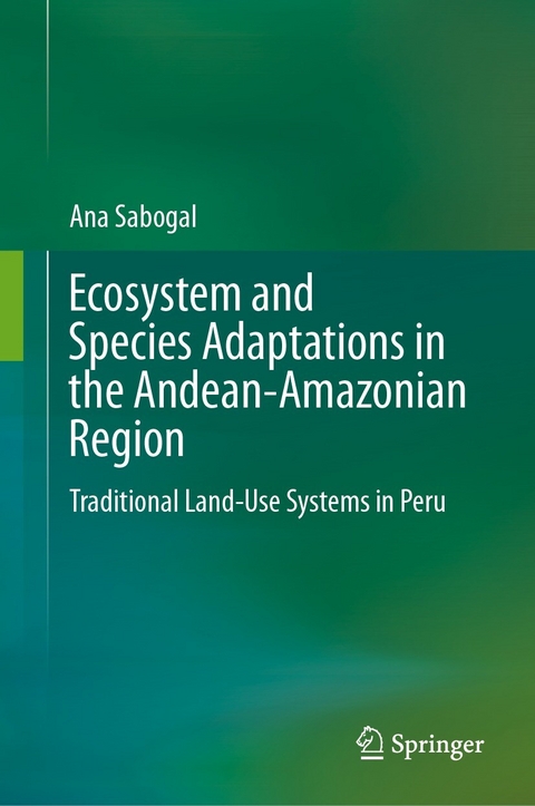 Ecosystem and Species Adaptations in the Andean-Amazonian Region - Ana Sabogal