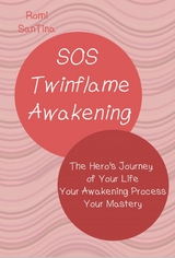 SOS Twinflame Awakening - The Hero's Journey of Your Life - Your Awakening Process - Your Mastery - Romi SanTina