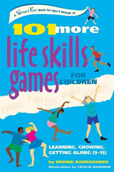 101 More Life Skills Games for Children - Bernie Badegruber