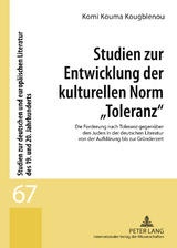 Studien zur Entwicklung der kulturellen Norm «Toleranz» - Komi Kouma Kougblenou