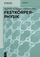 Festkörperphysik - Siegfried Hunklinger, Christian Enss