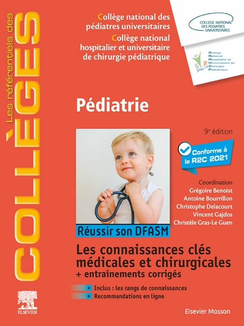 Pédiatrie -  Gregoire Benoist,  Antoine Bourrillon,  CNHUCP,  Christophe Delacourt,  Vincent Gajdos,  Christele Gras Le Guen,  College National Des Pediatres