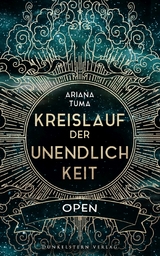 Kreislauf der Unendlichkeit - Open -  Ariana Tuma