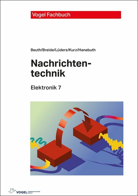 Nachrichtentechnik - Klaus Beuth, Stephan Breide, Christian F. Lüders, Günter Kurz, Richard Hanebuth