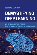 Demystifying Deep Learning - Douglas J. Santry