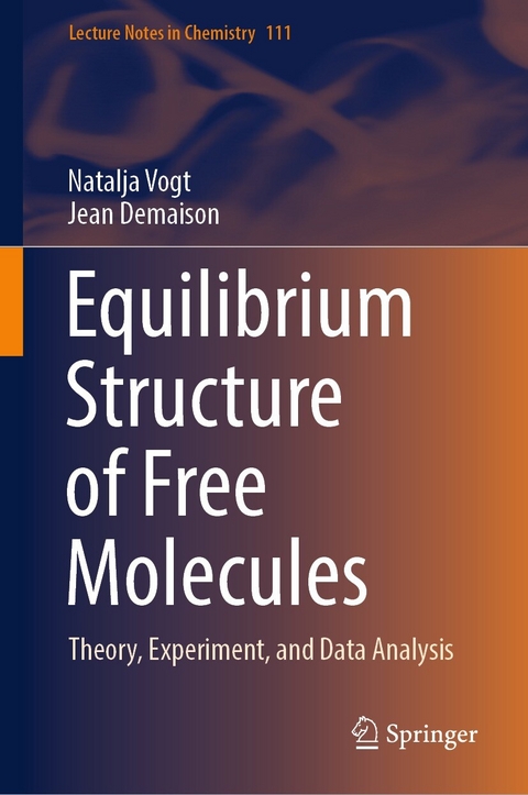 Equilibrium Structure of Free Molecules - Natalja Vogt, Jean Demaison