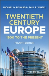 Twentieth-Century Europe -  Michael D. Richards,  Paul R. Waibel