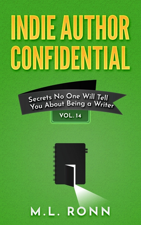 Indie Author Confidential 14 -  M.L. Ronn