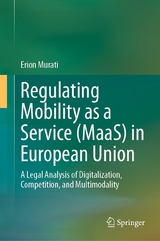 Regulating Mobility as a Service (MaaS) in European Union - Erion Murati