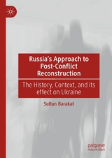 Russia's Approach to Post-Conflict Reconstruction - Sultan Barakat