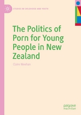 The Politics of Porn for Young People in New Zealand - Claire Meehan