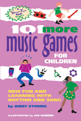 101 More Music Games for Children - Jerry Storms