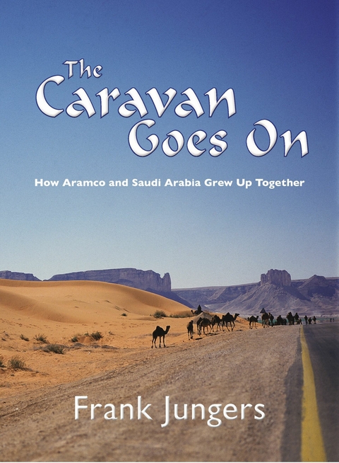 The Caravan Goes On -  Frank Jungers