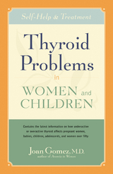 Thyroid Problems in Women and Children - Joan Gomez