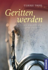 Geritten werden - Ulrike Thiel