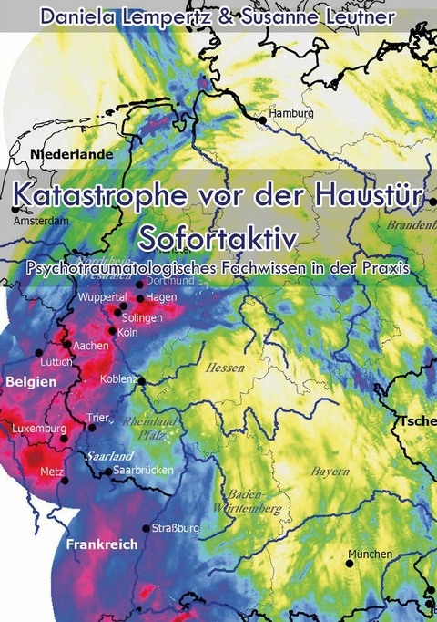 Katastrophe vor der Haustür - Sofortaktiv -  Daniela Lempertz,  Susanne Leutner