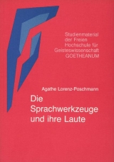 Die Sprachwerkzeuge und ihre Laute - Agathe Lorenz-Poschmann