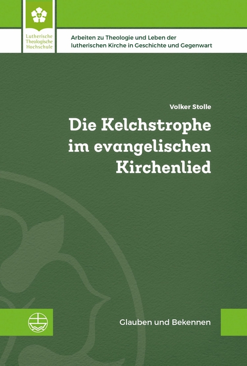 Die Kelchstrophe im evangelischen Kirchenlied - Volker Stolle