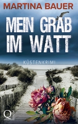 Mein Grab im Watt - Martina Bauer