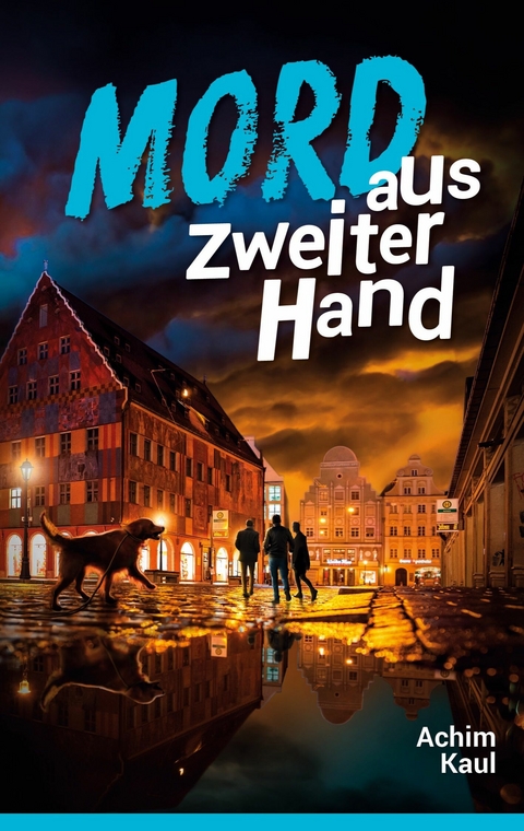 Mord aus zweiter Hand - Achim Kaul