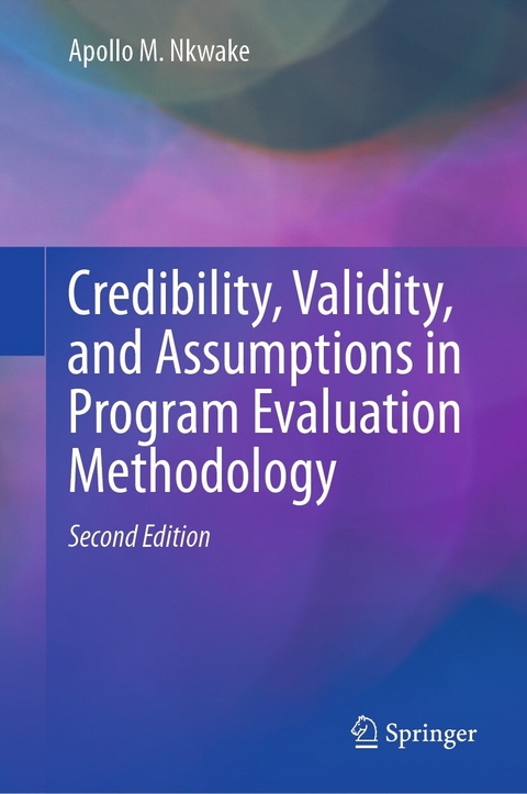 Credibility, Validity, and Assumptions in Program Evaluation Methodology - Apollo M. Nkwake