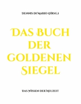 Das Buch der goldenen Siegel - 