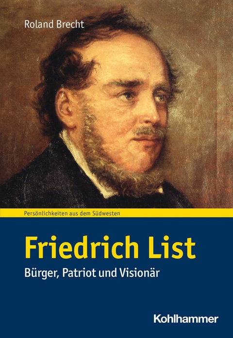 Friedrich List - Roland Brecht